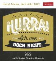 Hurra! Ach nee, doch nicht Postkartenkalender